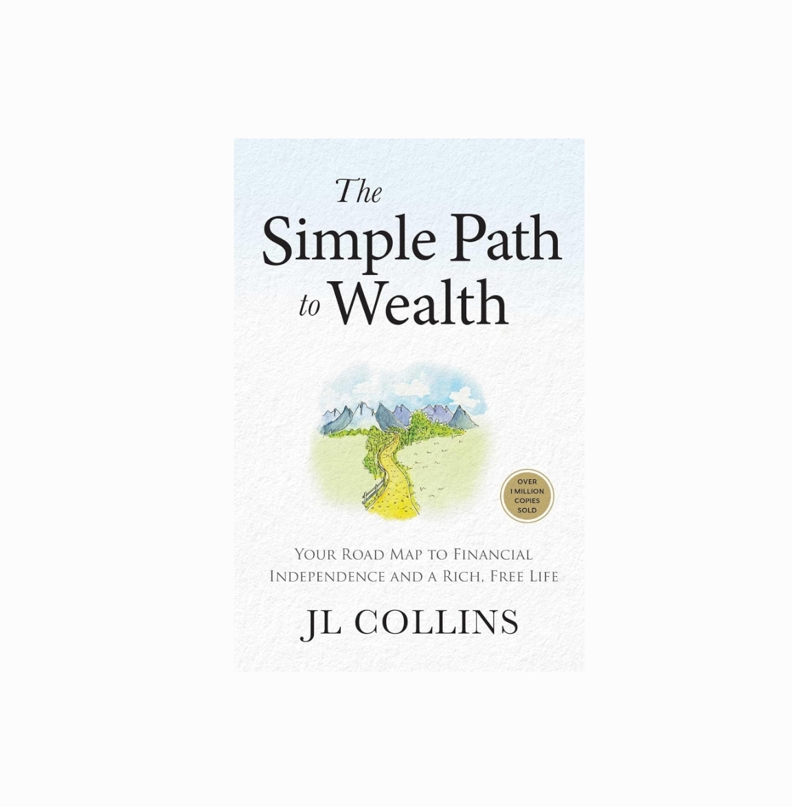 The Simple Path to Wealth